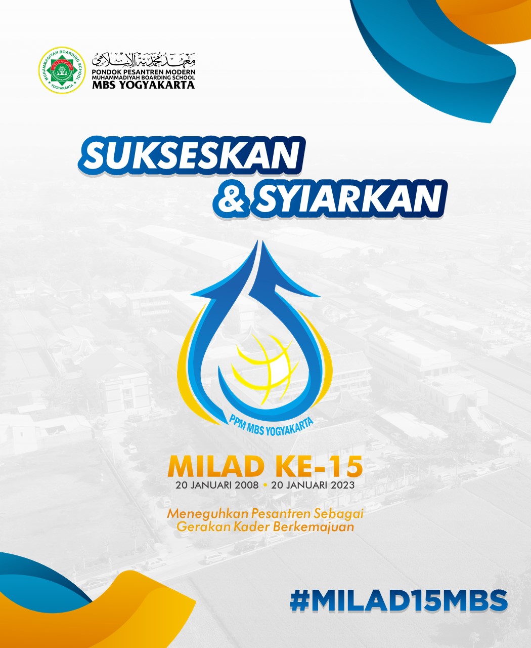 Read more about the article MEMAKNAI MILAD KE-15, MBS GELAR SERANGKAIAN ACARA